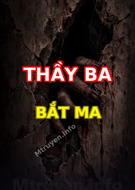 Thầy Ba Bắt Ma