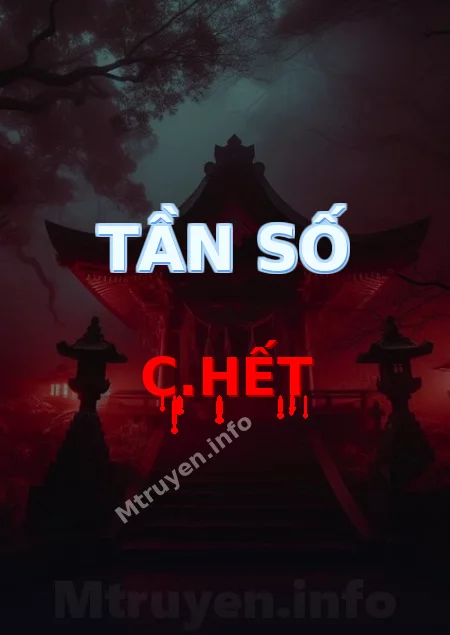 Tần Số C.hết