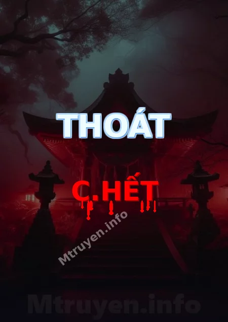 Thoát C.hết