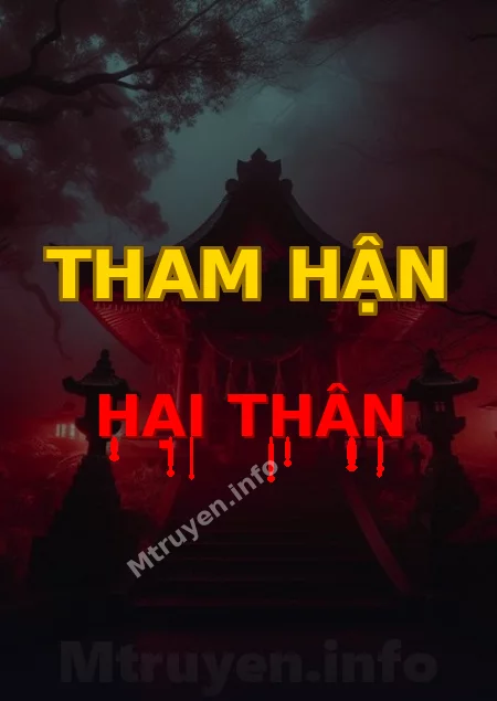 Tham Hận Hại Thân