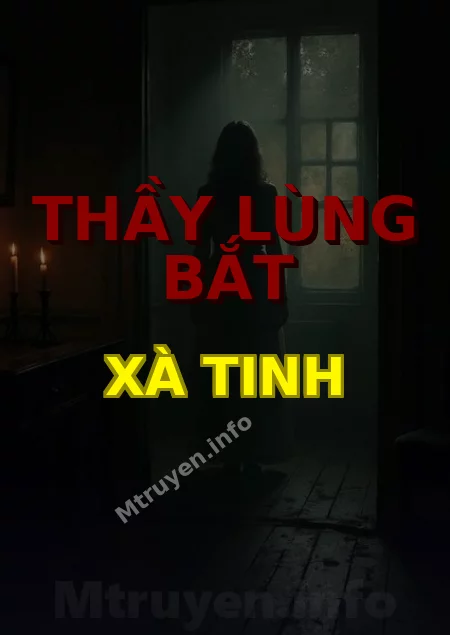 Thầy Lùng Bắt Xà Tinh