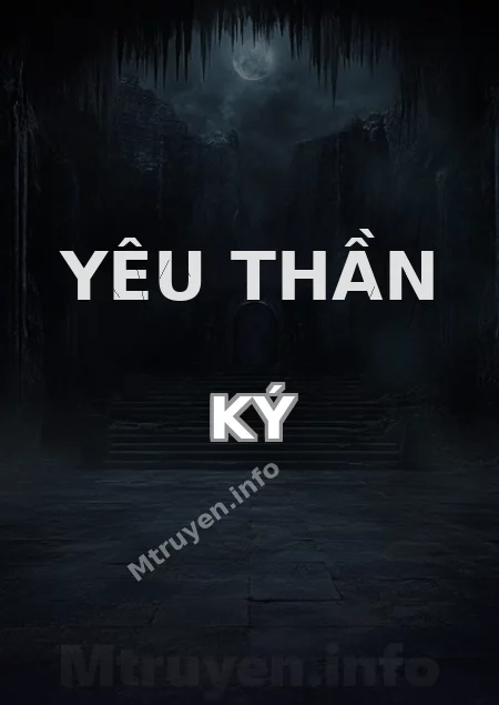 Yêu Thần Ký