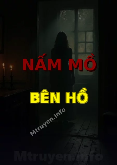 Nấm Mồ Bên Hồ