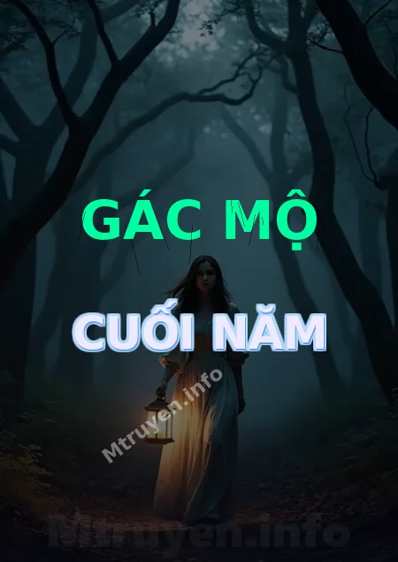 Gác Mộ Cuối Năm
