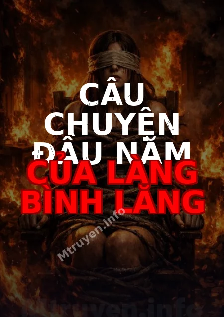 Câu Chuyện Đầu Năm Của Làng Bình Lăng
