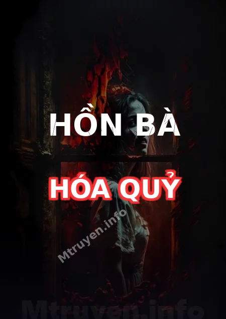 Hồn Bà Hóa Quỷ
