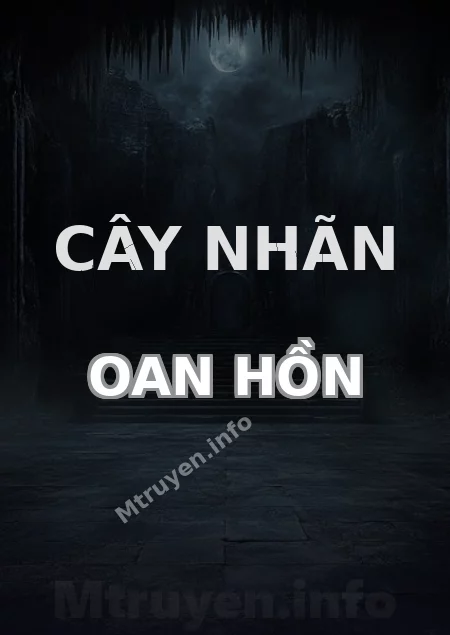 Cây Nhãn Oan Hồn