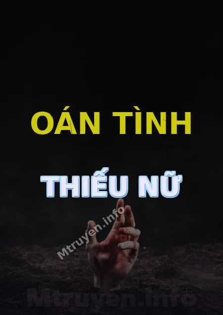 Oán Tình Thiếu Nữ