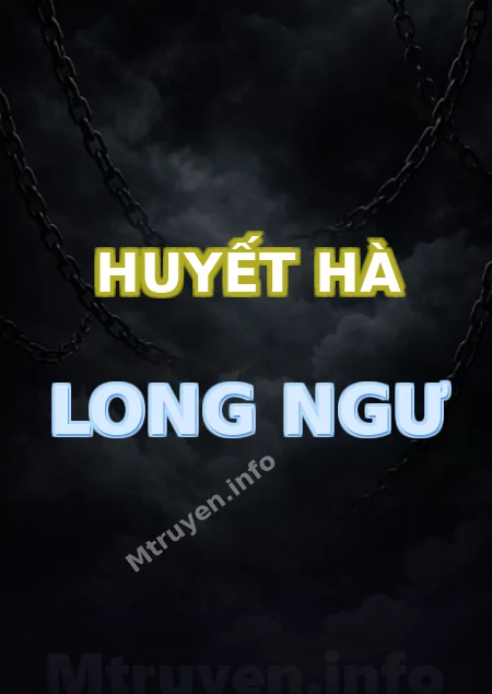 Huyết Hà Long Ngư
