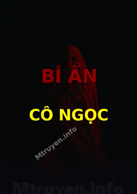 Bí Ẩn Cô Ngọc