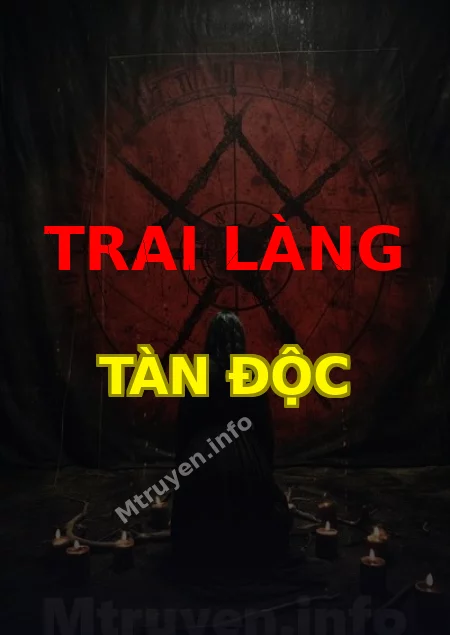 Trai Làng Tàn Độc