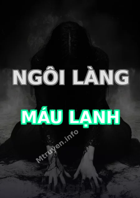 Ngôi Làng Máu Lạnh