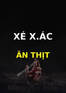 Xé X.ác Ăn Thịt