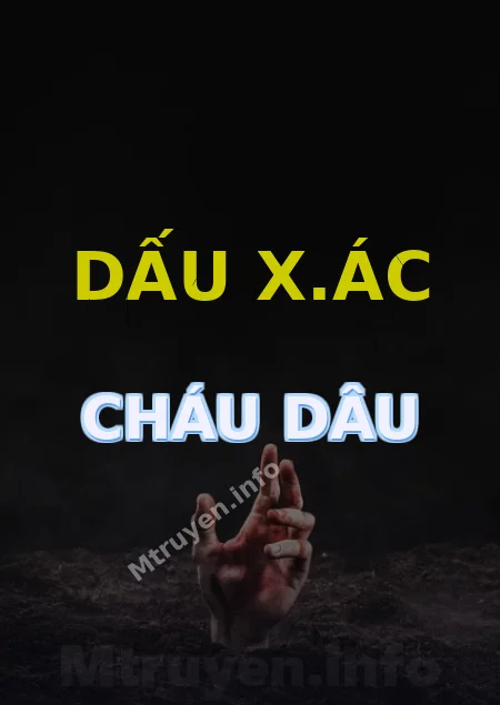 Dấu X.ác Cháu Dâu