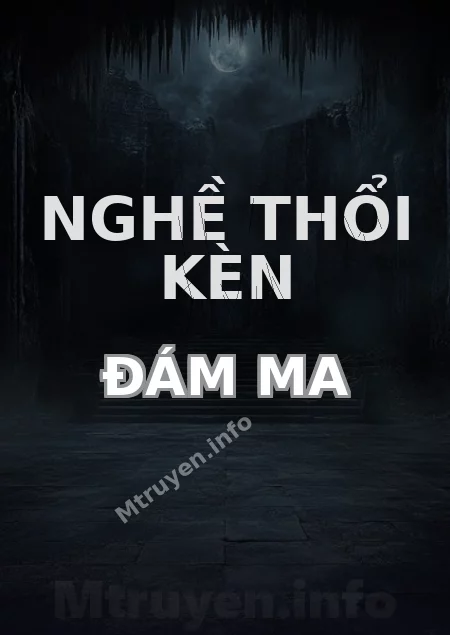 Nghề Thổi Kèn Đám Ma