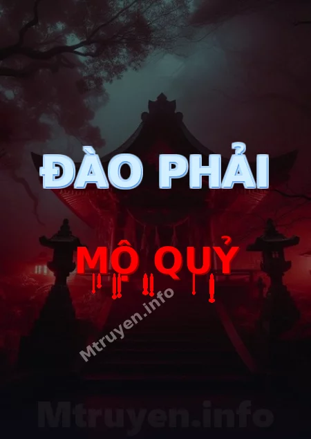 Đào Phải Mộ Quỷ