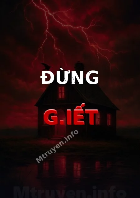 Đừng G.iết