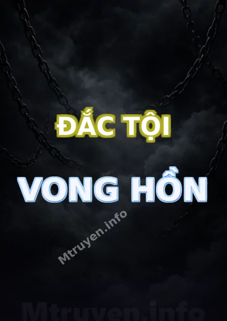 Đắc Tội Vong Hồn