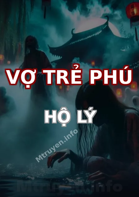 Vợ Trẻ Phú Hộ Lý
