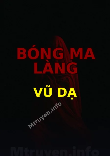 Bóng Ma Làng Vũ Dạ
