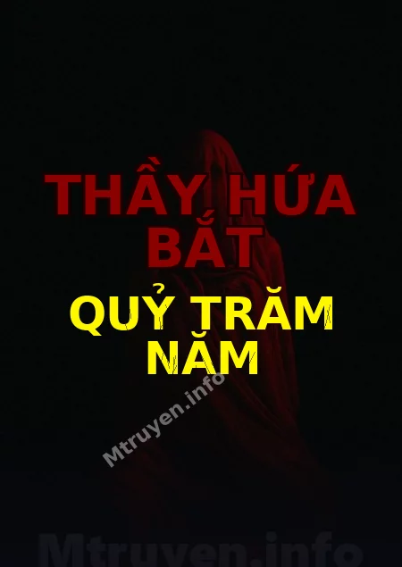 Thầy Hứa Bắt Quỷ Trăm Năm