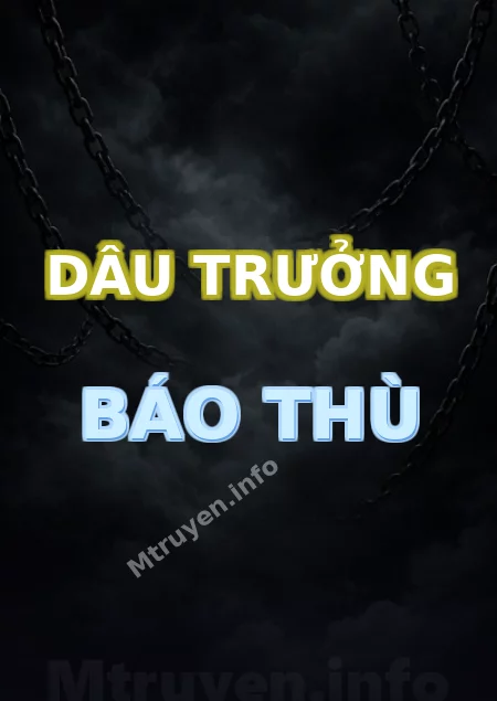 Dâu Trưởng Báo Thù