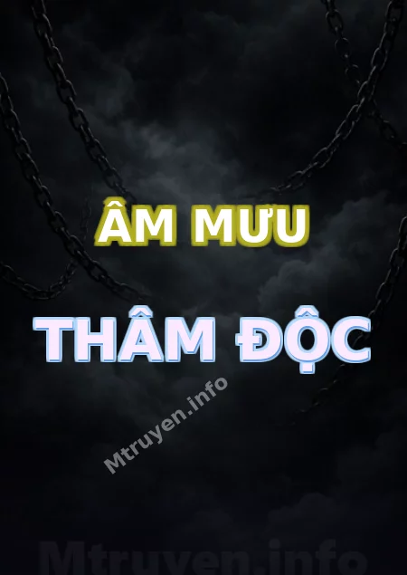 Âm Mưu Thâm Độc