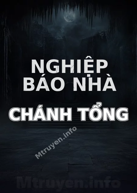 Nghiệp Báo Nhà Chánh Tổng