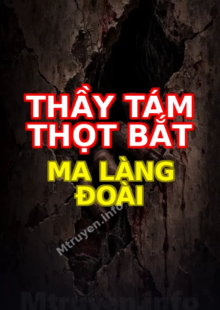 Thầy Tám Thọt Bắt Ma Làng Đoài