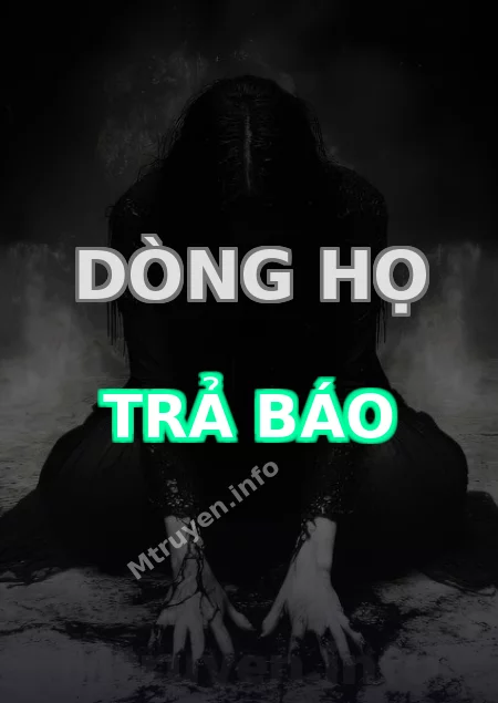 Dòng Họ Trả Báo