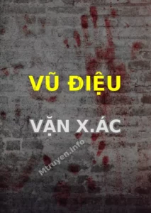 Vũ Điệu Vặn X.ác