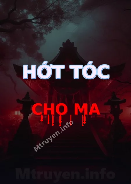 Hớt Tóc Cho Ma