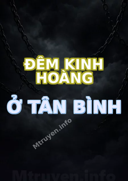 Đêm Kinh Hoàng Ở Tân Bình