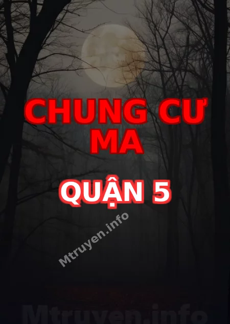 Chung Cư Ma Quận 5