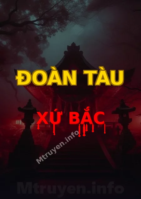 Đoàn Tàu Xứ Bắc