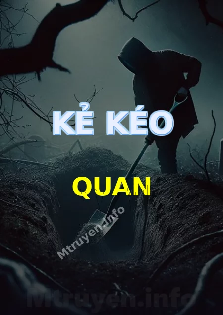 Kẻ Kéo Quan