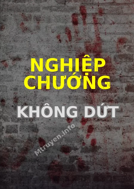 Nghiệp Chướng Không Dứt