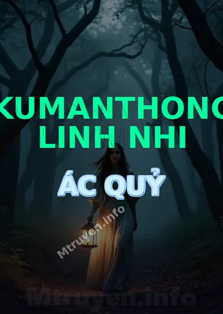 Kumanthong Linh Nhi Ác Quỷ
