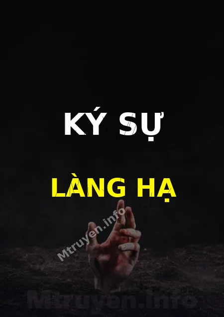 Ký Sự Làng Hạ