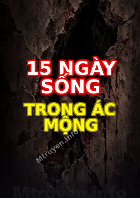 15 Ngày Sống Trong Ác Mộng