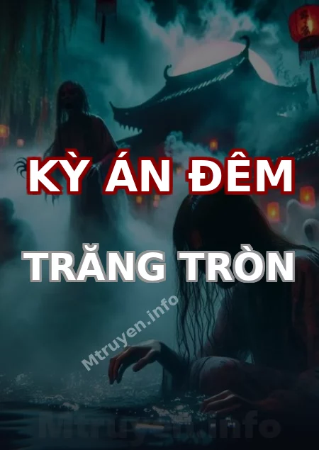 Kỳ Án Đêm Trăng Tròn