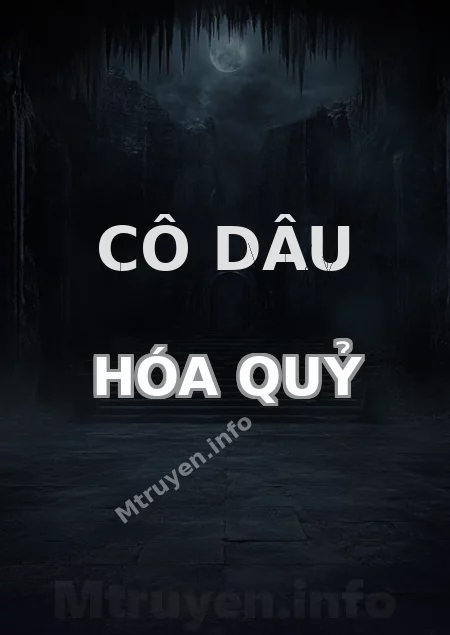Cô Dâu Hóa Quỷ