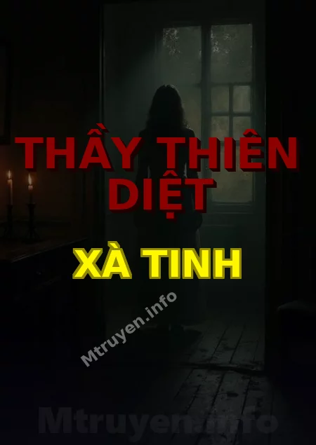 Thầy Thiên Diệt Xà Tinh
