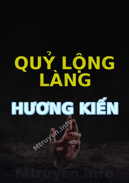 Quỷ Lộng Làng Hương Kiến