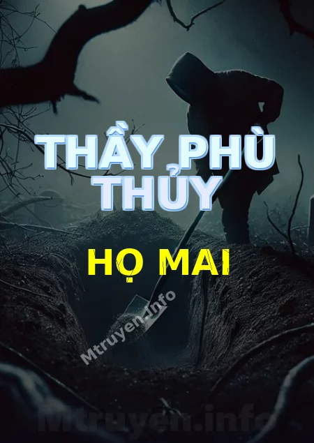Thầy Phù Thủy Họ Mai