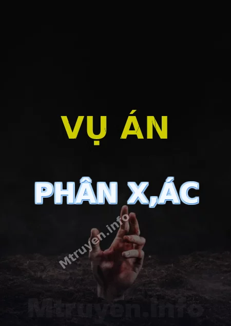 Vụ Án Phân X,ác