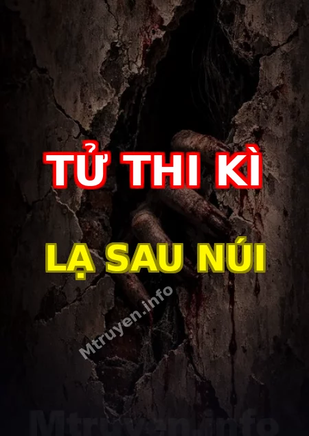 Tử Thi Kì Lạ Sau Núi