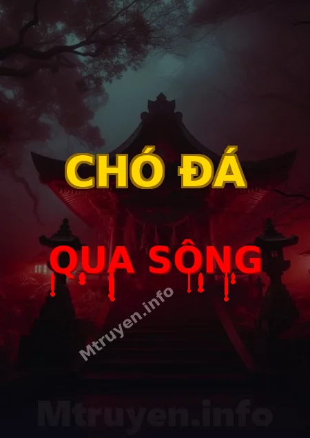 Chó Đá Qua Sông