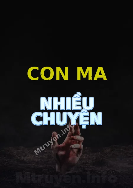 Con Ma Nhiều Chuyện