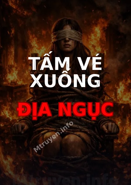 Tấm Vé Xuống Địa Ngục
